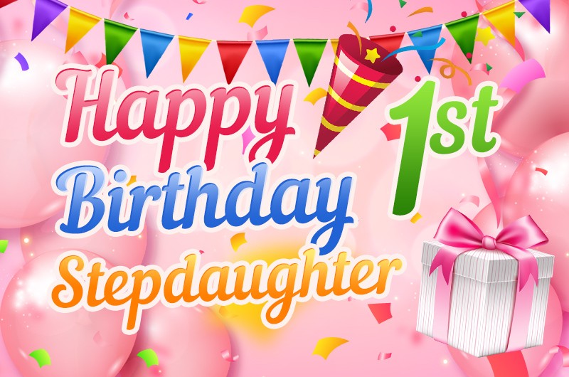 Happy 1st Birthday Stepdaughter Image