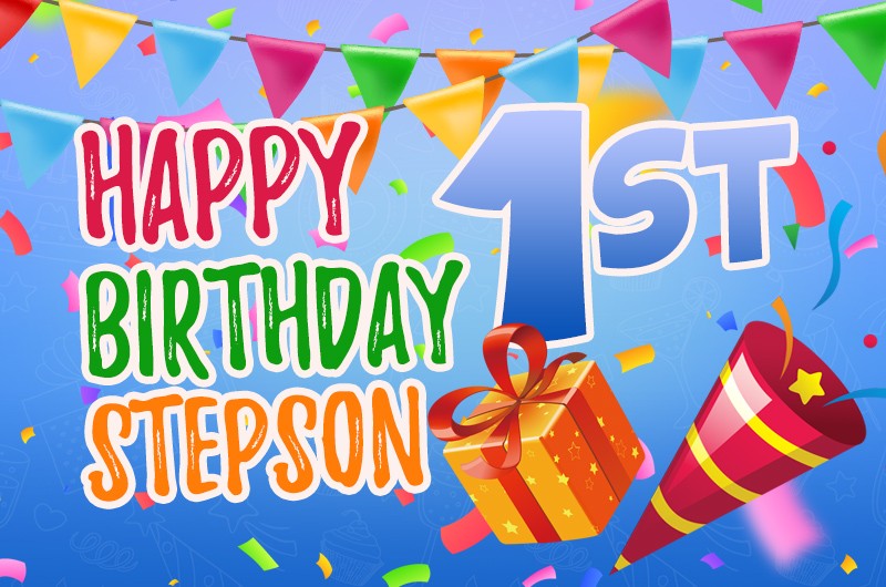 Happy 1st Birthday Stepson Image