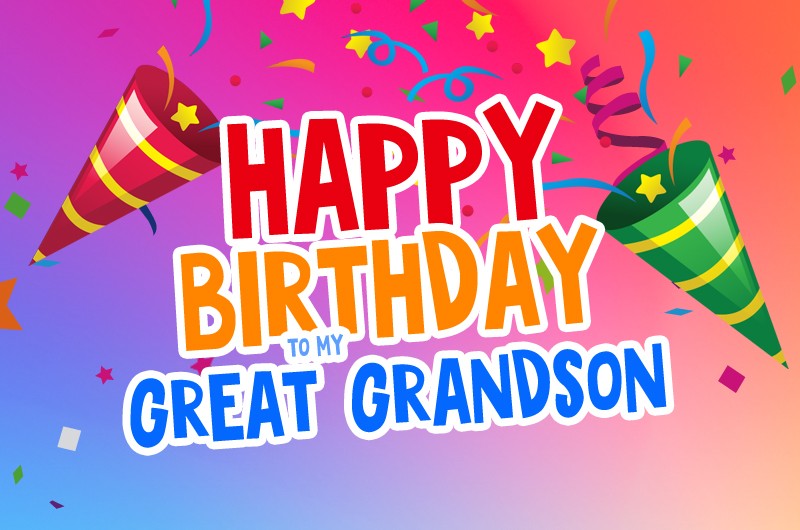 Happy Birthday Great Grandson Greeting Card