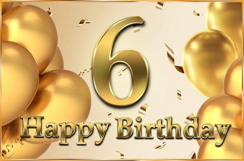 Happy 6th Birthday Image with golden number