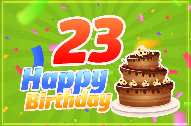 Happy 23rd Birthday Image with cartoon chocolate cake