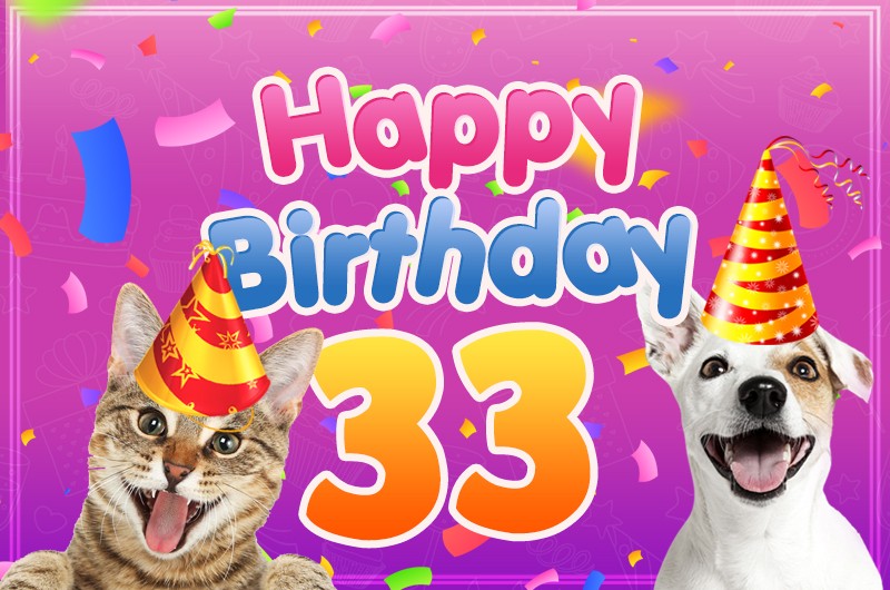 Happy 33rd Birthday Image with funny animals