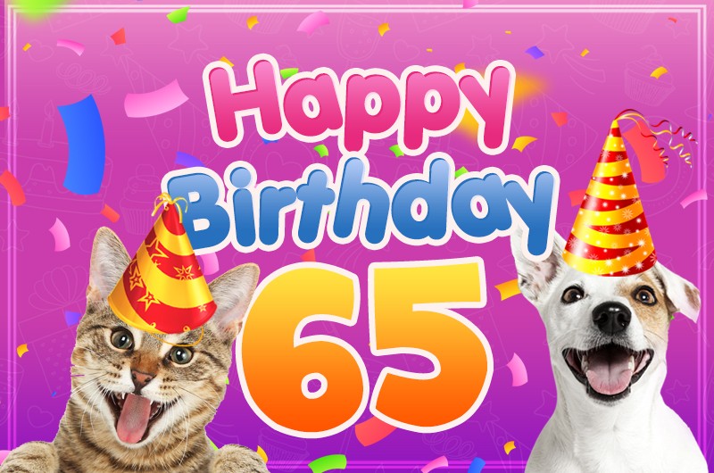 Happy 65th Birthday funny image with cat and dog