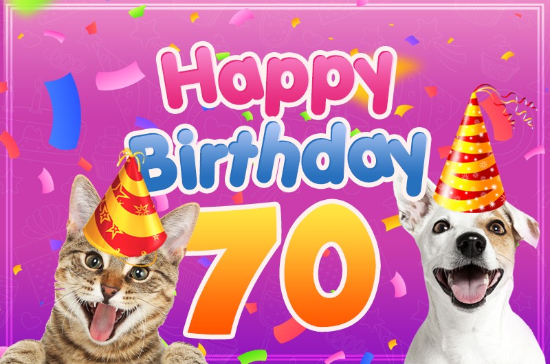 Happy 70th Birthday funny image with cat and dog