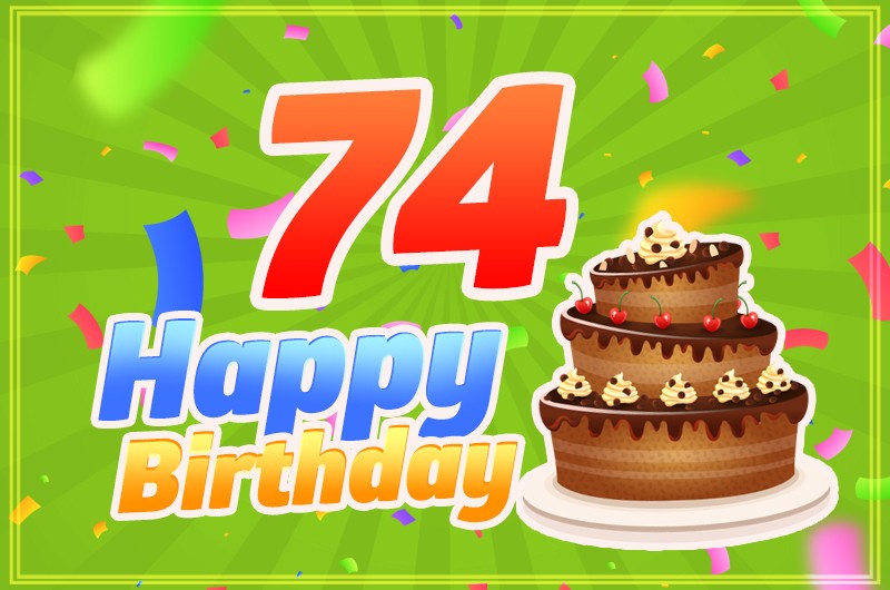 Happy 74th Birthday Greeting Card with cartoon chocolate cake