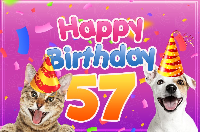 Happy 57th Birthday funny picture with cat and dog