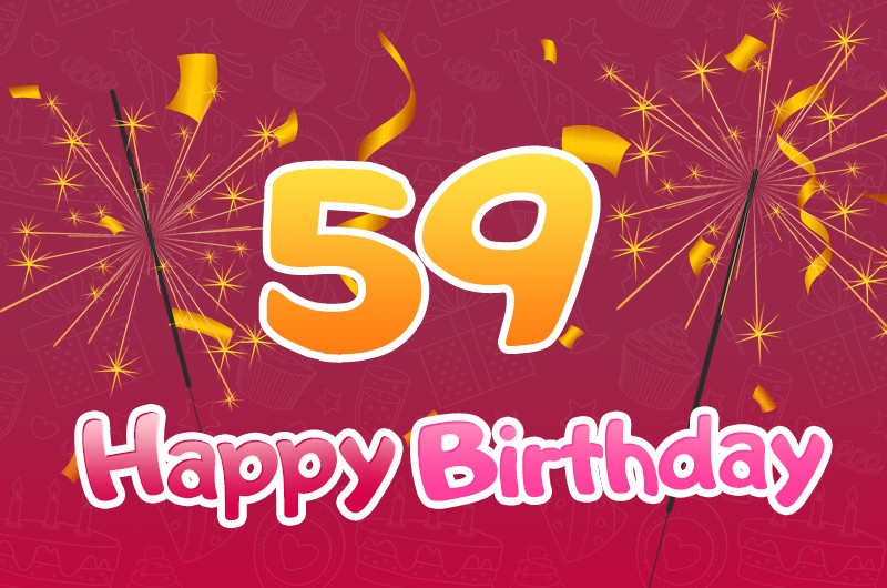 Happy 59th Birthday Greeting Card with sparklers