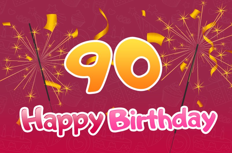 Happy 90th Birthday greeting card with sparklers