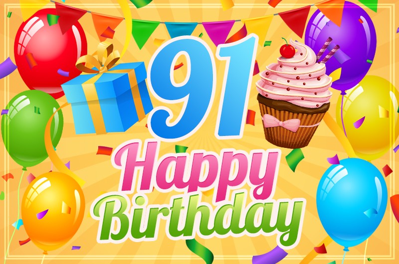 Happy 91st Birthday image with cupcake and gift box