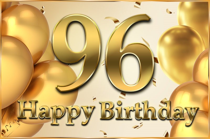 Happy 96th Birthday elegant picture with golden number and confetti