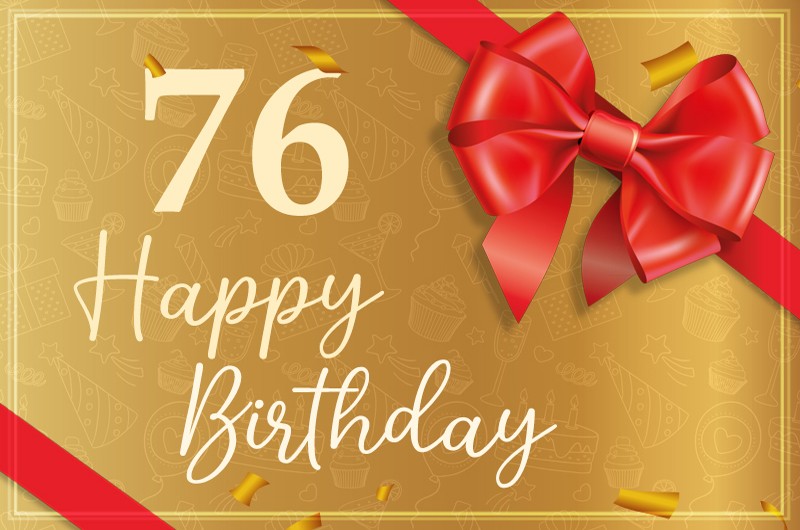 Happy 76th Birthday image with red bow and ribbon