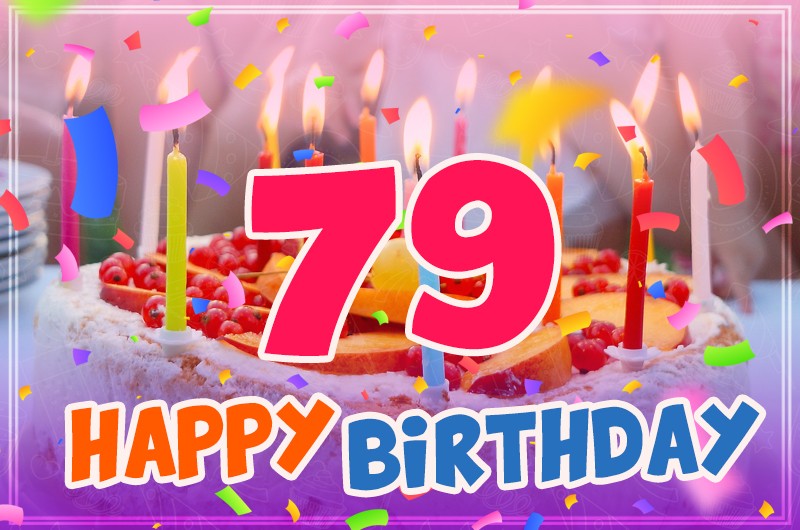 Happy 79th Birthday Greeting Card with cake and candles