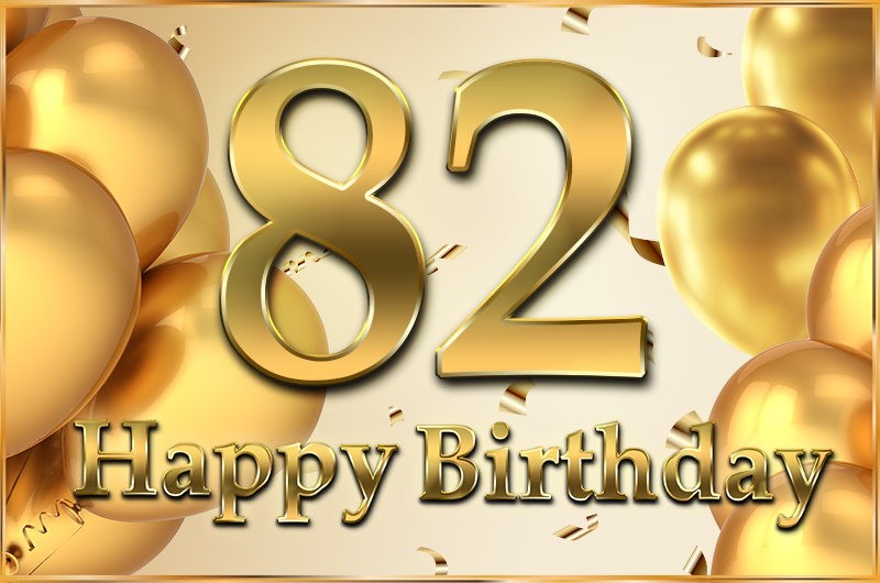 Happy 82nd Birthday image with golden number