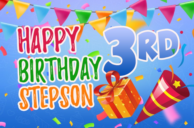 Happy 3rd Birthday Stepson Image