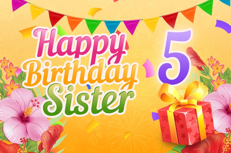 Happy 5th Birthday Sister Image