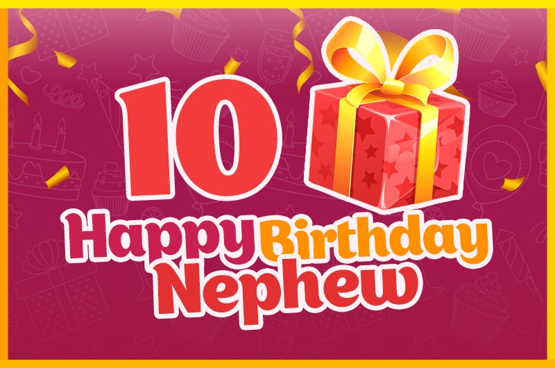 Happy 10th Birthday Nephew Image