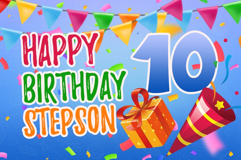 Happy 10th Birthday Stepson Image