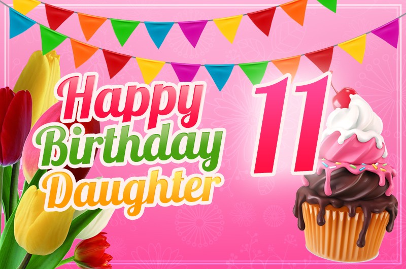 Happy 11th Birthday Daughter Image