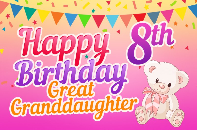 Happy 8th Birthday Great Grandaughter Image