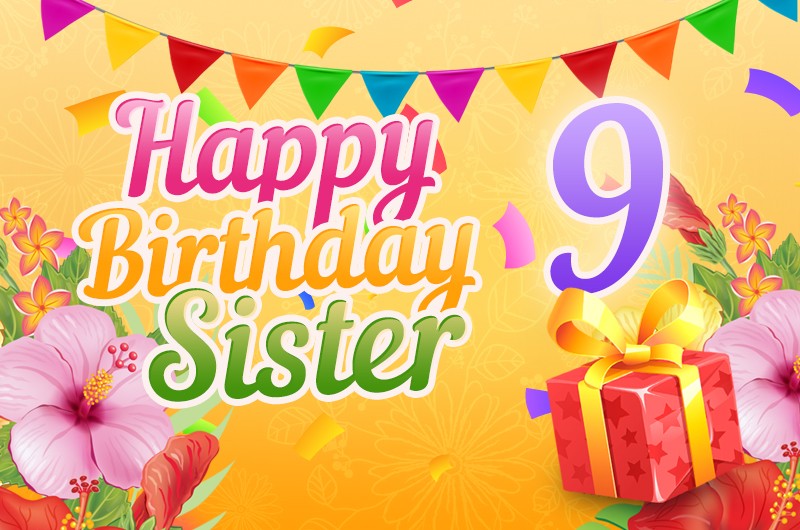 Happy 9th Birthday Sister Image