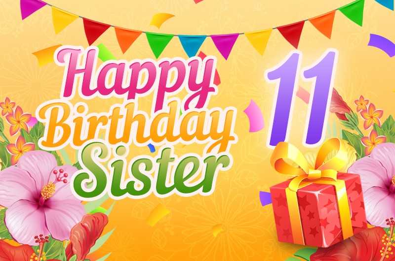 Happy 11th Birthday Sister Image