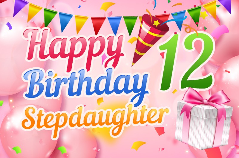 Happy 12th Birthday Stepdaughter Image