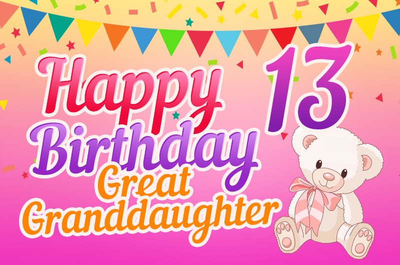 Happy 13th Birthday Great Grandaughter Image