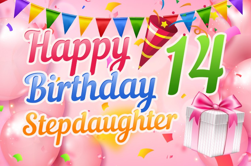 Happy 14th Birthday Stepdaughter Image