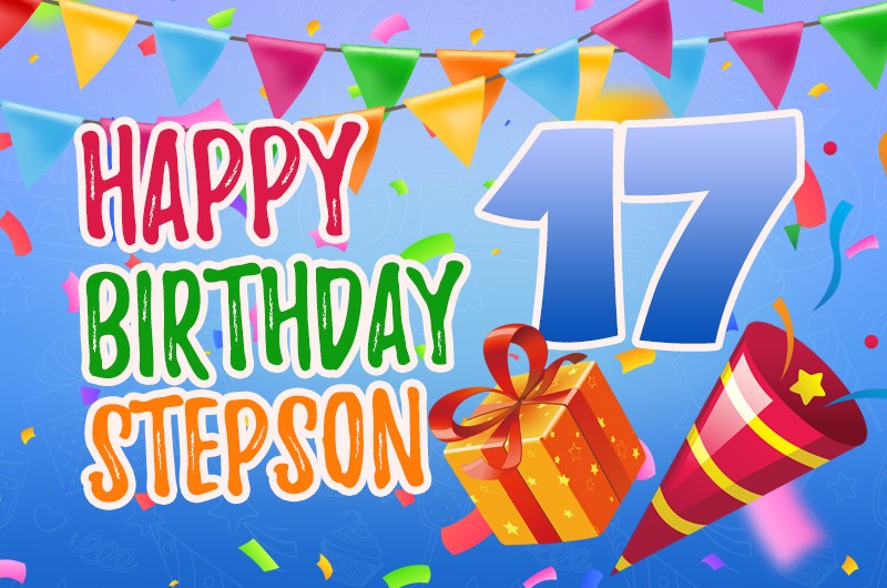 Happy 17th Birthday Stepson Image