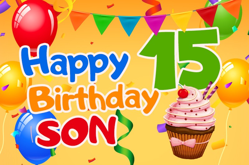 Happy 15th Birthday Son Image