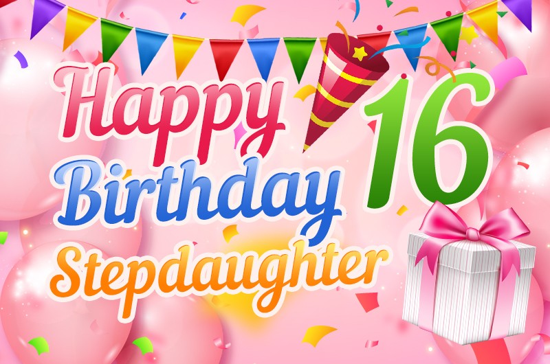 Happy 16th Birthday Stepdaughter Image