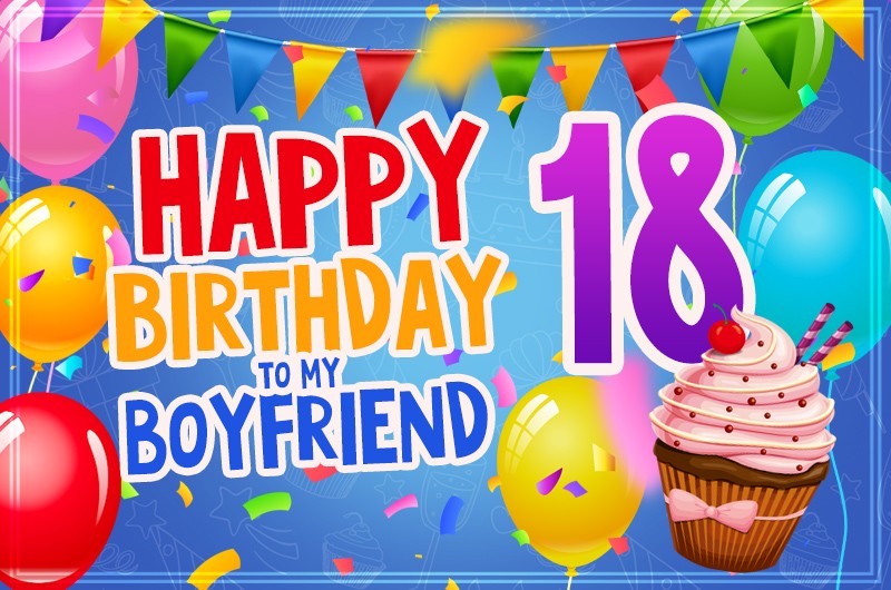 Happy 18th Birthday Boyfriend Image