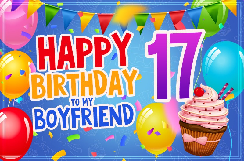 Happy 17th Birthday Boyfriend Image