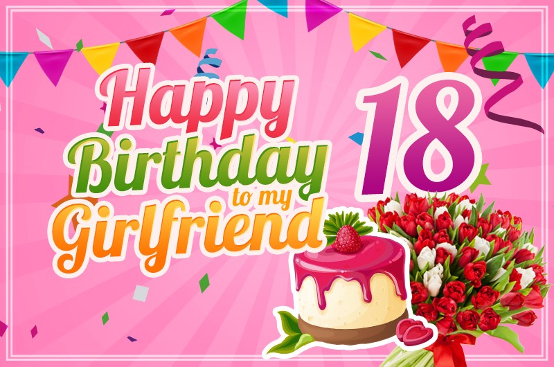 Happy 18th Birthday Girlfriend Image