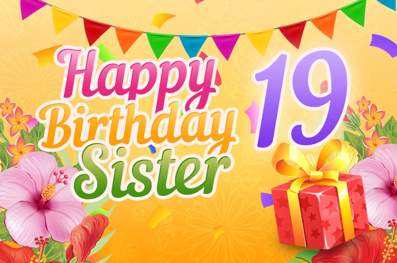 Happy 19th Birthday Sister Image