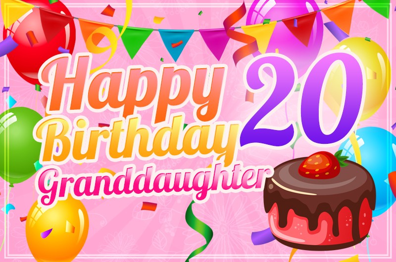 Happy 20th Birthday Granddaughter Image