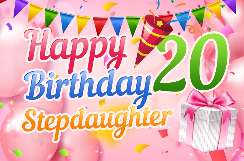 Happy 20th Birthday Stepdaughter Image