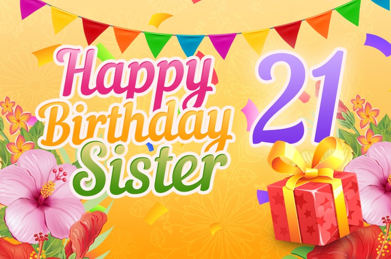 Happy 21th Birthday Sister Image