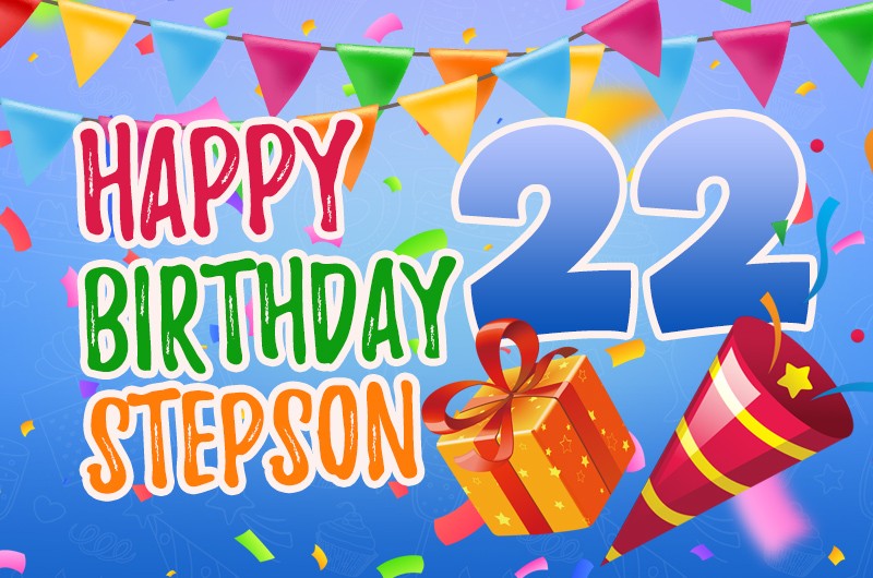 Happy 22nd Birthday Stepson Image