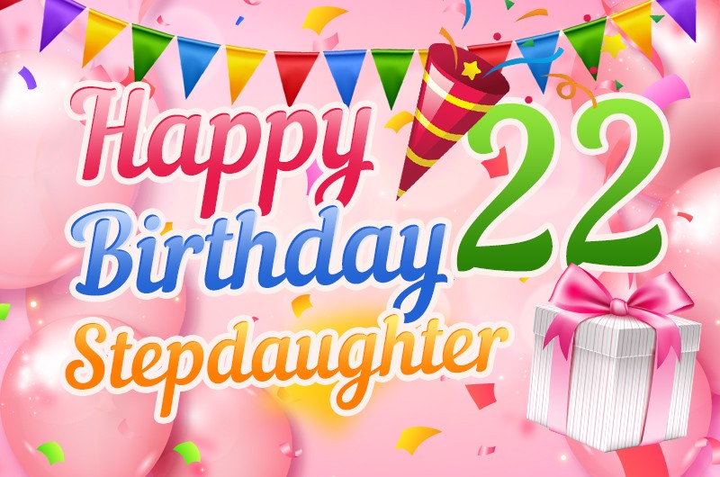 Happy 22nd Birthday Stepdaughter Image