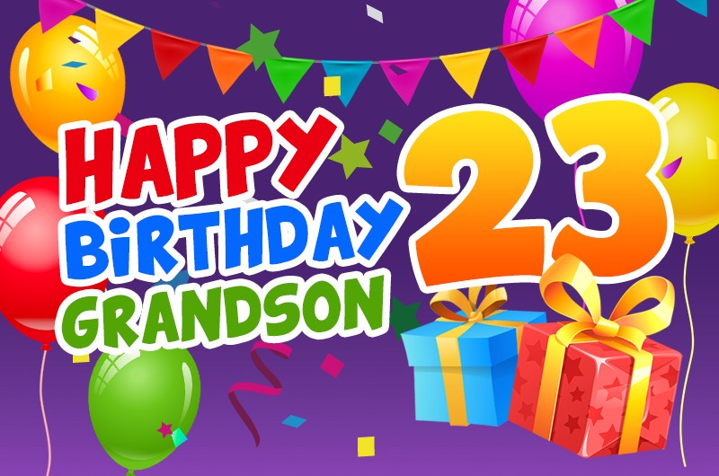 Happy 23rd Birthday Grandson Image