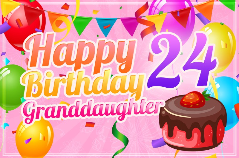 Happy 24th Birthday Granddaughter Image