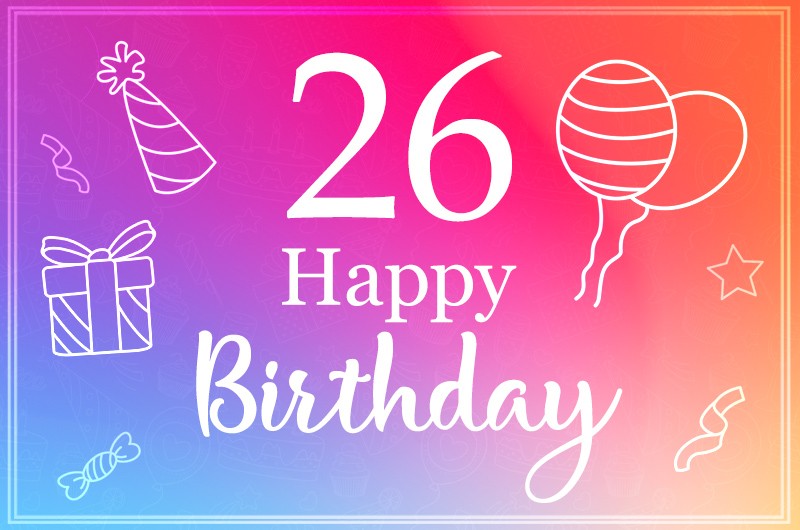 Happy 26th Birthday Stylish Birthday Card