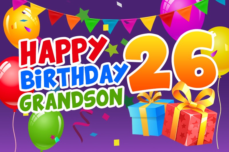 Happy 26th Birthday Grandson Image