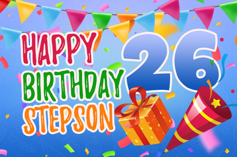 Happy 26th Birthday Stepson Image