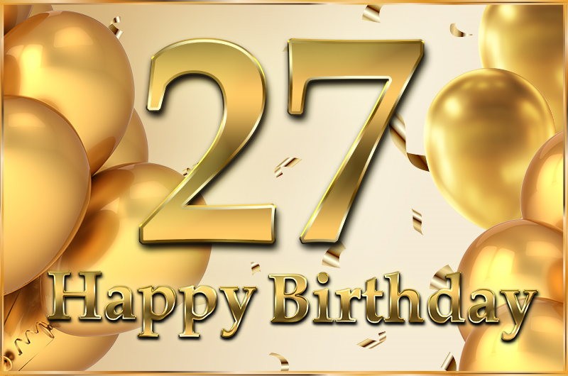 Happy 27th Birthday Image with golden number