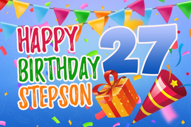 Happy 27th Birthday Stepson Image