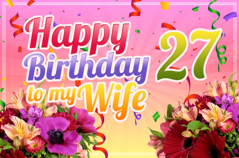 Happy 27th Birthday Wife Image