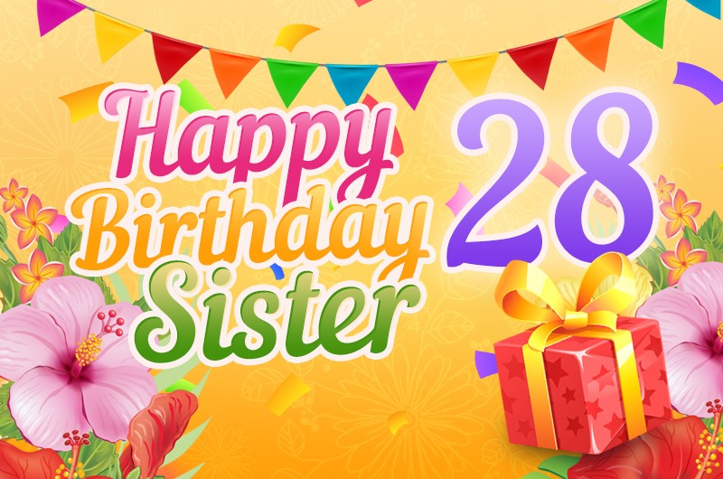 Happy 28th Birthday Sister Image