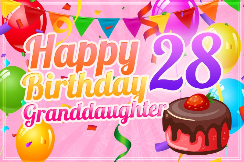 Happy 28th Birthday Granddaughter Image